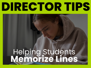 Helping Students Memorize Lines: Age-Appropriate Strategies That Actually Work