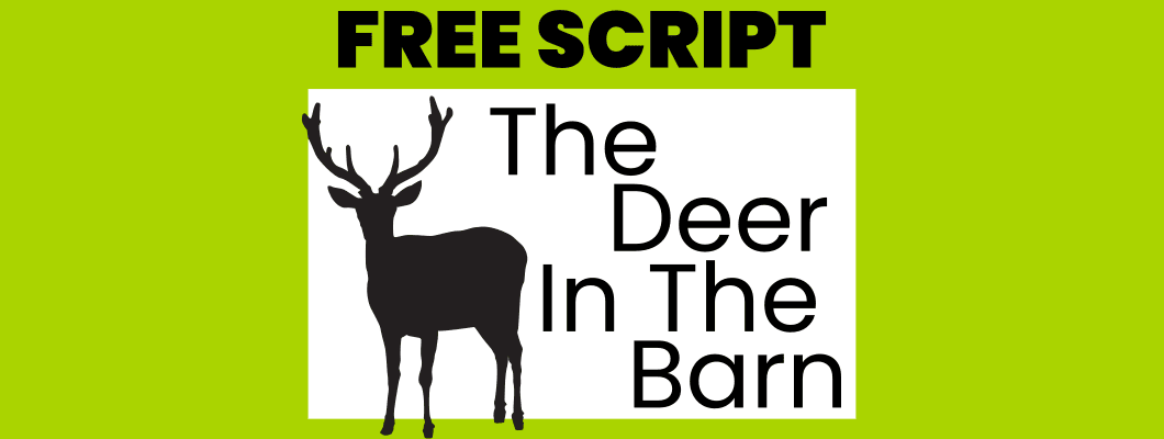 Free Script - The Deer in the Barn Free Script - The Deer in the Barn