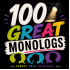 100 Great Monologues