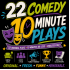 22 Comedy 10 Minute Plays
