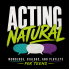 Acting Natural - Monologues, Dialogues, and Playlets for Teens