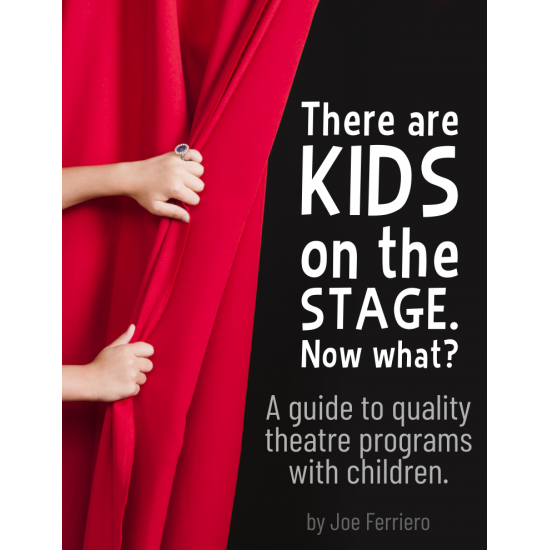 There Are Kids Are On The Stage.  Now What?