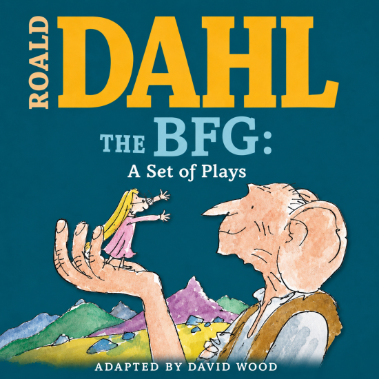 The BFG: a Set of Plays