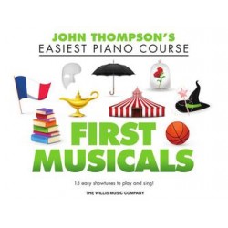 John Thompson's Easiest Piano Course: First Musicals