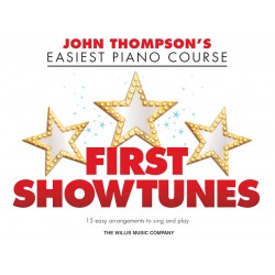 John Thompson's Easiest Piano Course: First Showtunes