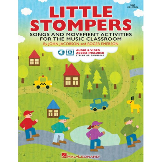 Little Stompers Songs and Movement Activities for the Music Classroom