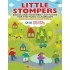 Little Stompers Songs and Movement Activities for the Music Classroom