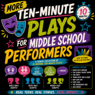 More Ten-Minute Plays for Middle School Performers