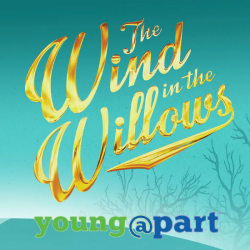 The Wind in the Willows Young@Part®