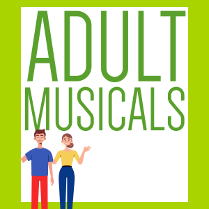Adult Musicals