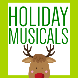 Holiday Musicals