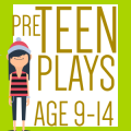 Pre-Teen Plays
