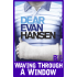 Dear Evan Hansen: Waving Through a Window