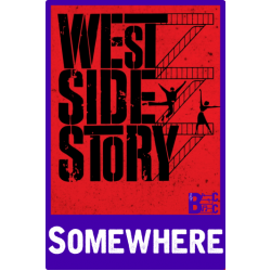 West Side Story: Somewhere