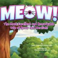 MEOW! The Most Remarkable Tale of Rover and Mewliet