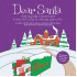 Dear Santa: Letters and Songs to the North Pole