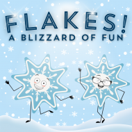 Flakes!  A Blizzard of Fun [eKit]