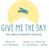 Give Me The Sky - The Amelia Earhart Musical