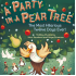 A Party in a Pear Tree The Most Hilarious Twelve Days Ever!