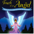 Touch of an Angel