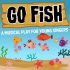 Go Fish! The Musical eKit