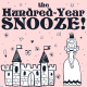 The Hundred-Year Snooze: The Story of Sleeping Beauty [eKit]