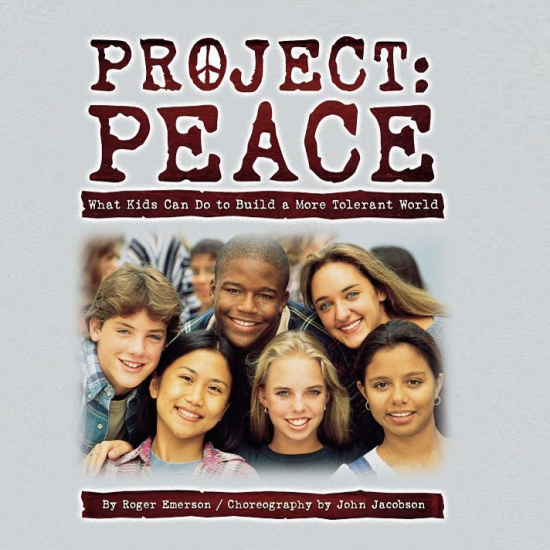 Project: Peace – What Kids Can Do to Build a More Tolerant World