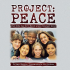 Project: Peace – What Kids Can Do to Build a More Tolerant World