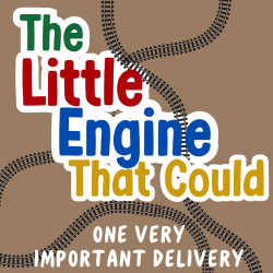The Little Engine that Could: One Very Important Delivery