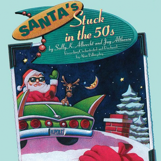 Santa's Stuck in the 50's