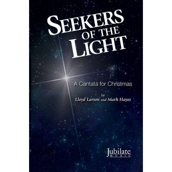 Seekers of the Light: A Cantata for Christmas