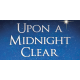 Upon a Midnight Clear  A Christmas Musical