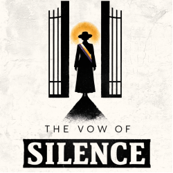 The Vow of Silence