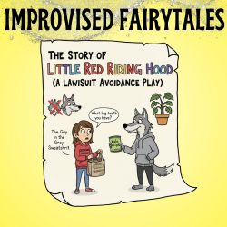 Improvised Fairytales: Little Red Riding Hood