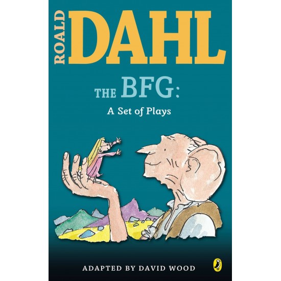The BFG: a Set of Plays