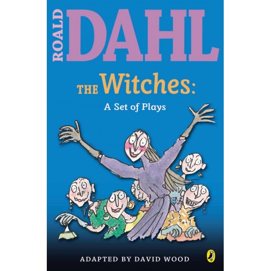 The Witches: a Set of Plays