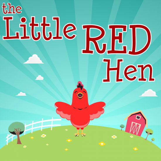 The Little Red Hen The Little Red Hen