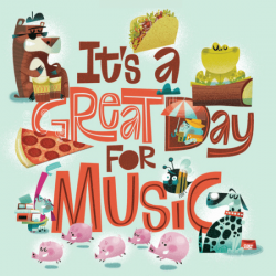 It's a Great Day for Music Rhythm, Orff and Song for All Year Long