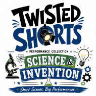 Twisted Shorts: Science & Invention