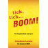tick, tick ... BOOM!