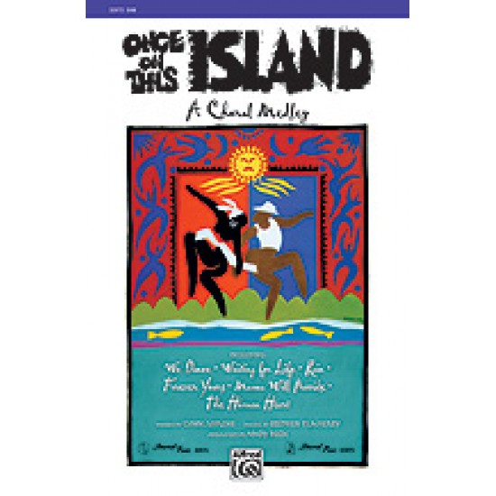 Once On This Island Choral Kit