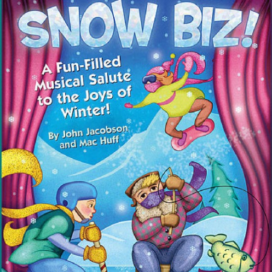 Snow Biz! - ALBUM Snow Biz! - ALBUM