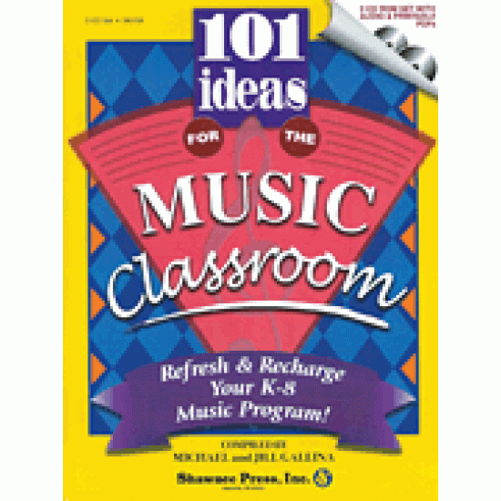101 Ideas for the Music Classroom