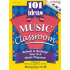 101 Ideas for the Music Classroom