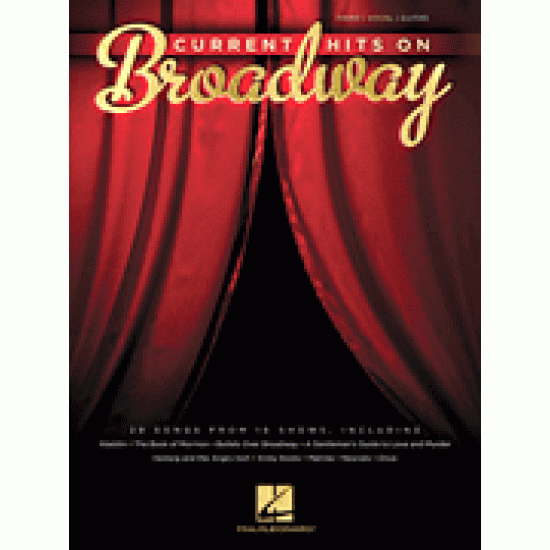 Current Hits on Broadway