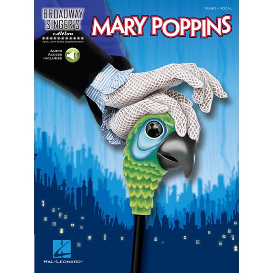 MARY POPPINS BROADWAY SINGER'S EDITION